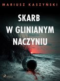 Skarb w glinianym naczyniu (eBook, ePUB)