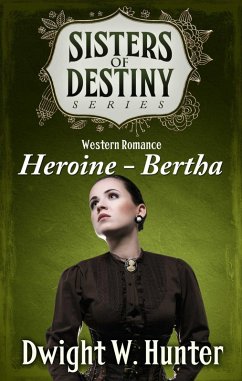 Bertha (eBook, ePUB) - Hunter, Dwight W.