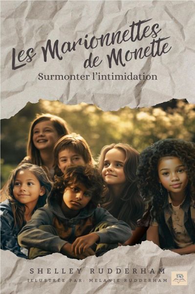Les marionnettes de Monette, surmonter l'intimidation (eBook, ePUB)