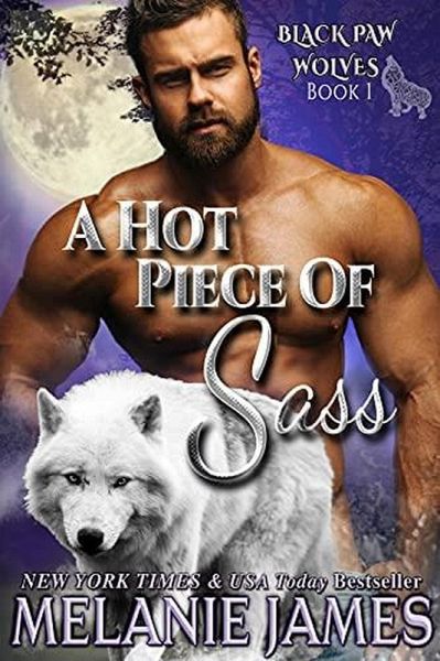 A Hot Piece of Sass (Black Paw Wolves, #1) (eBook, ePUB)
