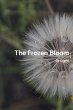The Frozen Bloom (Tale of two friends,... - Bild 1