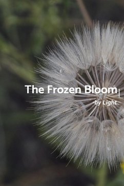 The Frozen Bloom (Tale of two friends, #1) (eBook, ePUB) - Light