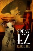 Speak EZ (eBook, ePUB)