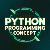 Python Programming Concepts (eBook, ePUB) Python Programming Concepts (eBook, ePUB)