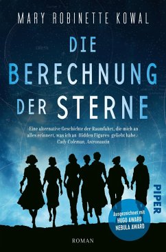 Die Berechnung der Sterne / Lady Astronaut Bd.1  - Kowal, Mary Robinette