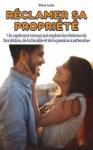 Réclamer sa Propriété (eBook, ePUB) Réclamer sa Propriété (eBook, ePUB)