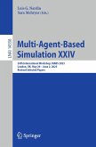 Multi-Agent-Based Simulation XXIV (eBook, PDF) Multi-Agent-Based Simulation XXIV (eBook, PDF)