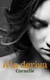 A la deriva (eBook, ePUB) A la deriva (eBook, ePUB)