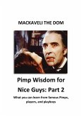 Pimp Wisdom for Nice Guys: Part 2 (eBook, ePUB)