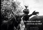 Die Reise zum Ende vom Ende der Welt (eBook, ePUB)