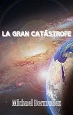 La Gran Cátastrofe (eBook, ePUB)