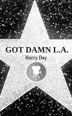 Got Damn LA (eBook, ePUB)