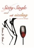 Sixty Single and Still Sizzling (eBook, ePUB)