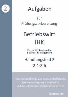 Aufgaben zur Prüfungsvorbereitung geprüfte Betriebswirte IHK (eBook, PDF) - Fischer, Michael; Weber, Thomas