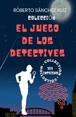 Colección El Juego de los Detectives (eBook, ePUB) Colección El Juego de los Detectives (eBook, ePUB)