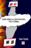 Dark Nebula Lighthouses: The Storms. (eBook, ePUB)