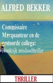Commissaire Marquanteur en de gestoorde collega: Frankrijk misdaadthriller (eBook, ePUB)