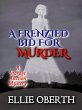 A Frenzied Bid For Murder (eBook, ePUB) - Bild 1