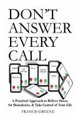 Don't Answer Every Call (eBook, ePUB) Don't Answer Every Call (eBook, ePUB)