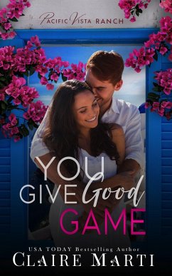 Cover You Give Good Game (Pacific Vista Ranch) (eBook, ePUB)