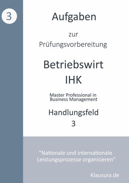 Aufgaben zur Prüfungsvorbereitung geprüfte Betriebswirte IHK (eBook, PDF) Aufgaben zur Prüfungsvorbereitung geprüfte Betriebswirte IHK (eBook, PDF)