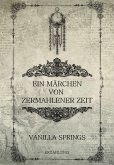 Ein Märchen von zermahlener Zeit (eBook, ePUB)