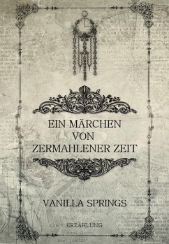Cover Ein Märchen von zermahlener Zeit (eBook, ePUB)