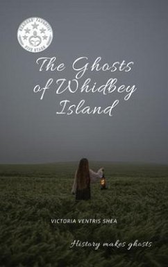 Cover The Ghosts of Whidbey Island (eBook, ePUB)