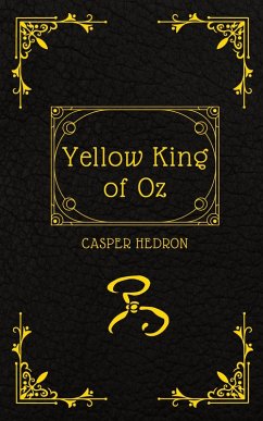 Cover Yellow King of Oz (Clockwise, #2) (eBook, ePUB)