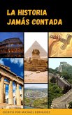 La Historia Jamás Contada (eBook, ePUB) La Historia Jamás Contada (eBook, ePUB)