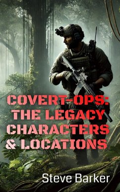 Covert-Ops: The Legacy Characters (eBook, ePUB) - Barker, Stephen