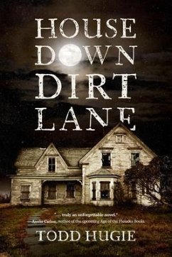 House Down Dirt Lane (eBook, ePUB)