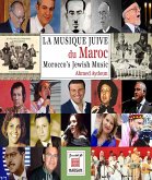 Morocco's Jewish Music - La Musique Juive du Maroc (eBook, ePUB)