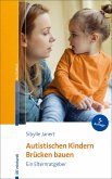 Autistischen Kindern Brücken bauen (eBook, PDF)
