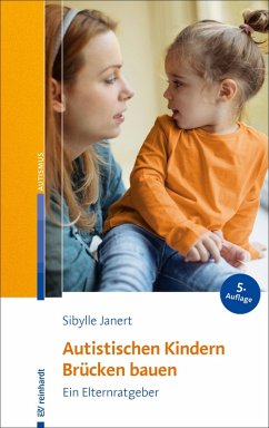 Autistischen Kindern Brücken bauen (eBook, PDF) - Janert, Sibylle