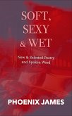 Soft, Sexy & Wet (eBook, ePUB)