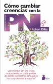 COMO CAMBIAR CREENCIAS CON LA PNL (eBook, ePUB) COMO CAMBIAR CREENCIAS CON LA PNL (eBook, ePUB)