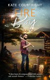 Fire Boy: A Pine Lodge Tale (eBook, ePUB) Fire Boy: A Pine Lodge Tale (eBook, ePUB)