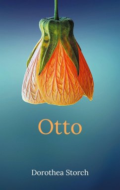 Otto (eBook, ePUB) - Storch, Dorothea