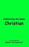 Celebrating the Name Christian (eBook, ePUB)