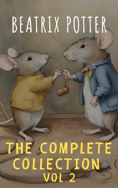 Cover The Complete Beatrix Potter Collection vol 2 : Tales & Original Illustrations (eBook, ePUB)