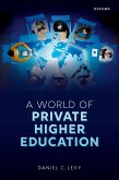 A World of Private Higher Education (eBook, ePUB) A World of Private Higher Education (eBook, ePUB)