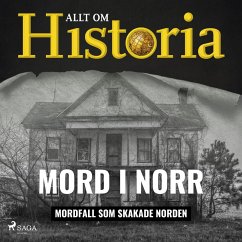 Mord i norr - Mordfall som skakade Norden (MP3-Download) - Historia, Allt om