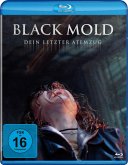 Black Mold - Dein letzter Atemzug