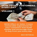 How To Win Customers Every Day _ Volume 1 (eBook, ePUB)