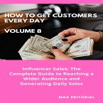 How To Win Customers Every Day _ Volume 8 (eBook, ePUB)