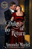 Duke of no Return (Wayward Dukes' Alliance, #23) (eBook, ePUB)