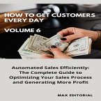 How To Win Customers Every Day _ Volume 6 (eBook, ePUB)