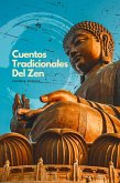 Cuentos Tradicionales del Zen (eBook, ePUB) Cuentos Tradicionales del Zen (eBook, ePUB)