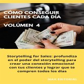 Cómo Conseguir Clientes Cada Día - Volúmen 4 (eBook, ePUB)